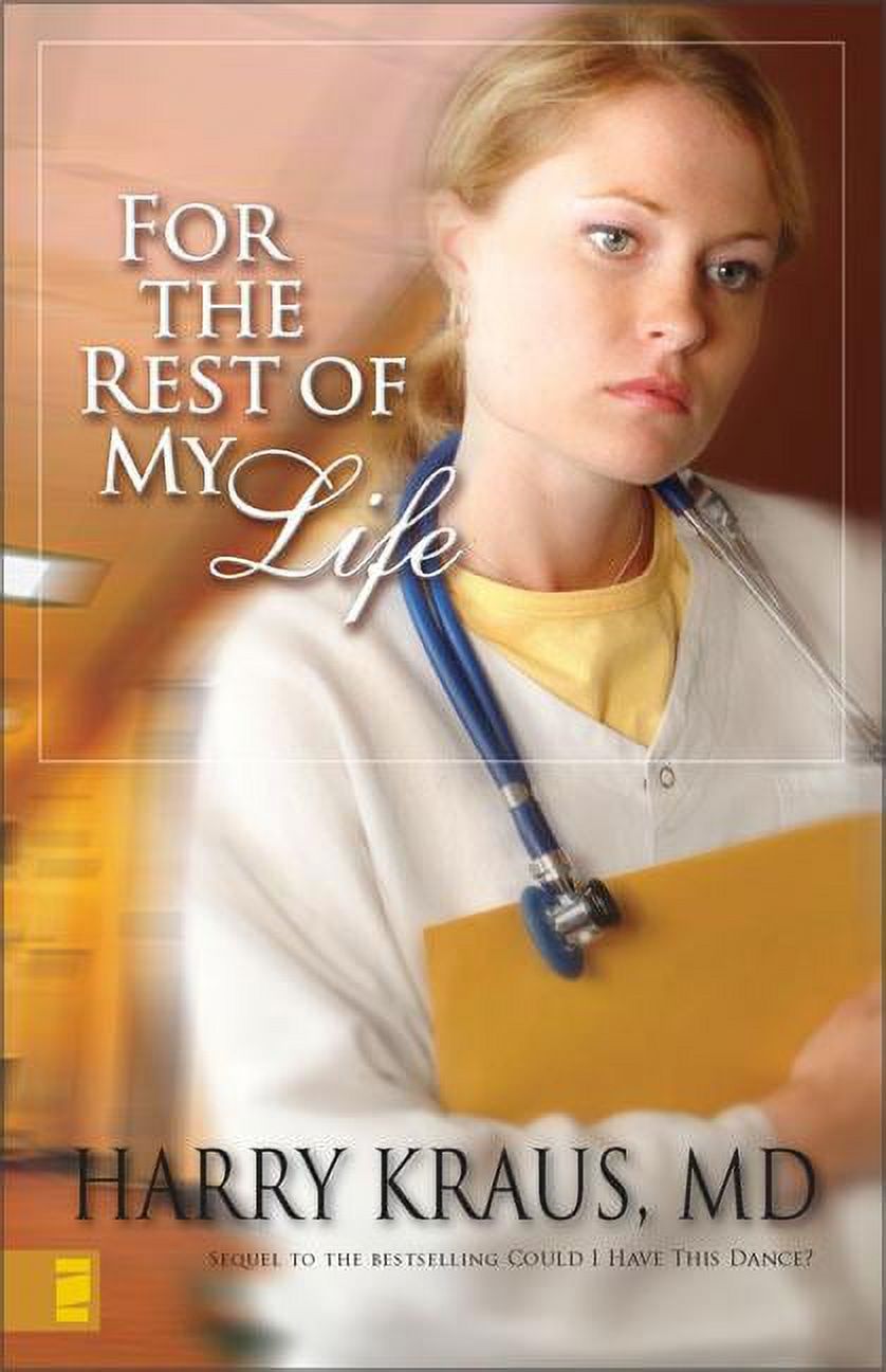 Christian Medical Association Resources: For the Rest of My Life (Paperback) - image 1 of 1