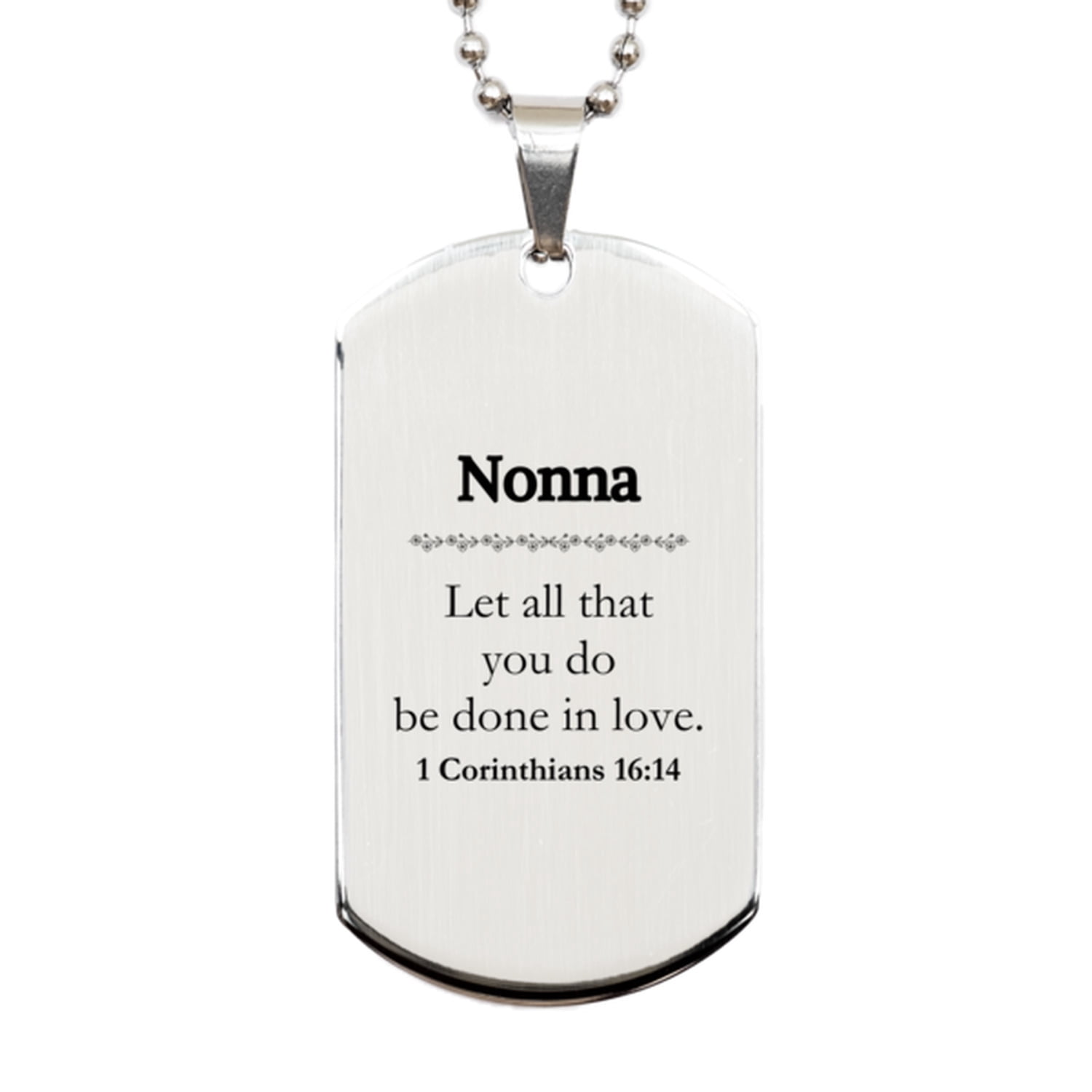 Christian Nonna Gifts, Let all that you do be done in love, Bible Verse Scripture Silver Dog Tag, Baptism Confirmation Gifts for Nonna