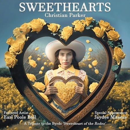 Christian Parker - Sweethearts: A Tribute To The Byrds' Sweetheart Of The Rodeo - Music & Performance - Vinyl