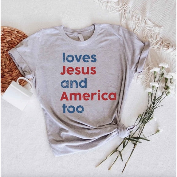 Christian Patriotic T-Shirt: Loves Jesus and America Too All Size S-5Xl
