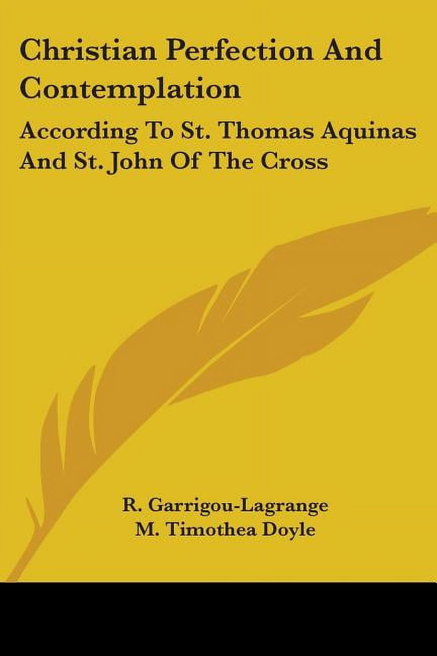 Christian Perfection And Contemplation: According To St. Thomas Aquinas ...