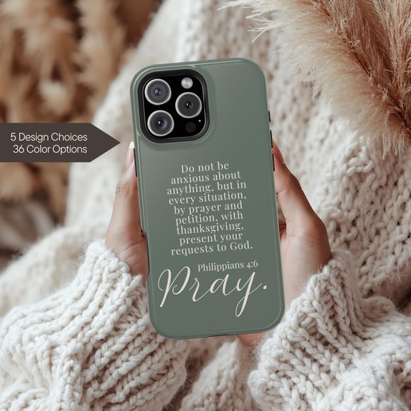 Christian Phone Case Philippians 4:6 Pray Faith for iPhone 17 to 11 Pro Max