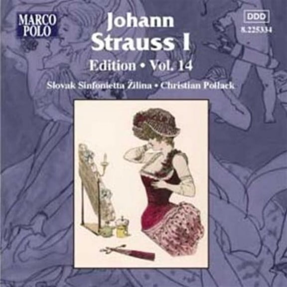 Christian Pollack - Johann Strauss I Edition 14 - Music & Performance - CD