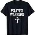 thumbnail image 1 of Christian Prayer Warrior Have Faith Quote Bible Verse T-Shirt, 1 of 3