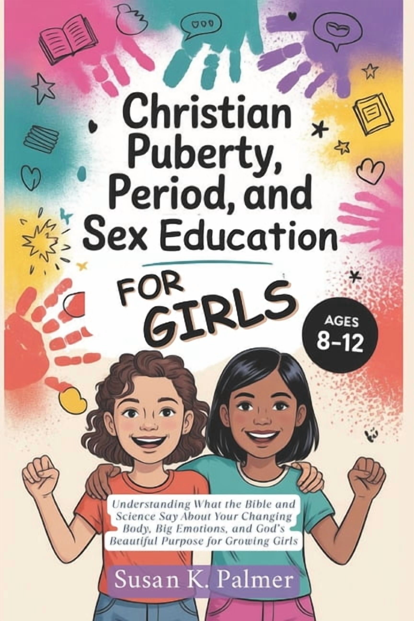 Christian Puberty, Period, and Sex Education for Girls 8-12 Year