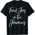 thumbnail image 1 of Christian Quote for Entrepreneurs Find Joy in the Journey T-Shirt, 1 of 4