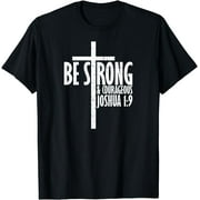 Christian Religious TShirt Be Strong & Courageous Josua 1:9 T-Shirt