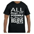 thumbnail image 1 of Christian Religous Tshirt All Things Are Possible Mark 9:23, 1 of 1