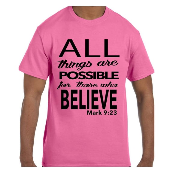 Christian Religous Tshirt All Things Are Possible Mark 9:23