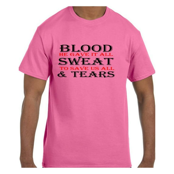 Christian Religous Tshirt BloodSweat Tears Jesus