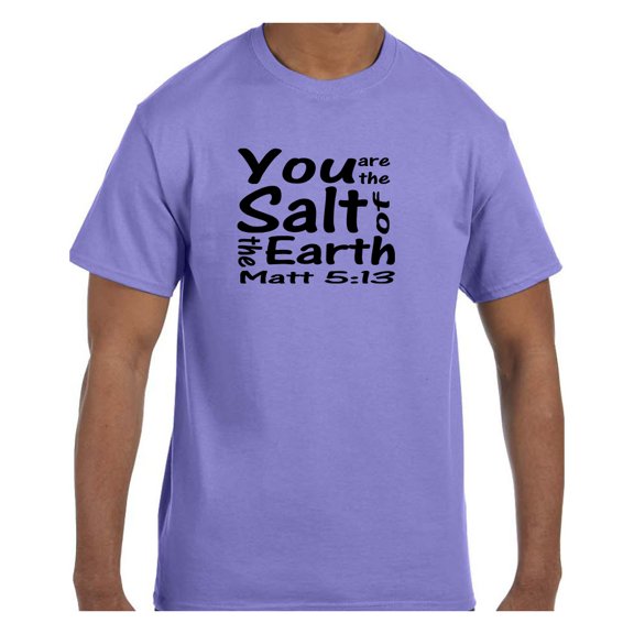 Christian Religous Tshirt You Are the Salt of the Earth