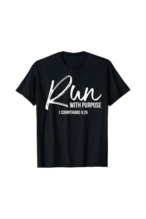 Christian Runner Running Gear Run With Purpose Quote T-Shirt Tshirt All Size S-5XL