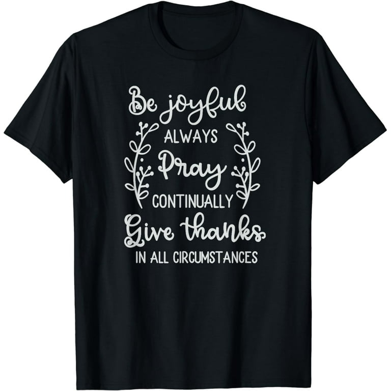 Be Joyful Always Christian Women T Shirt Be Joyful Always Christian Women T Shirt