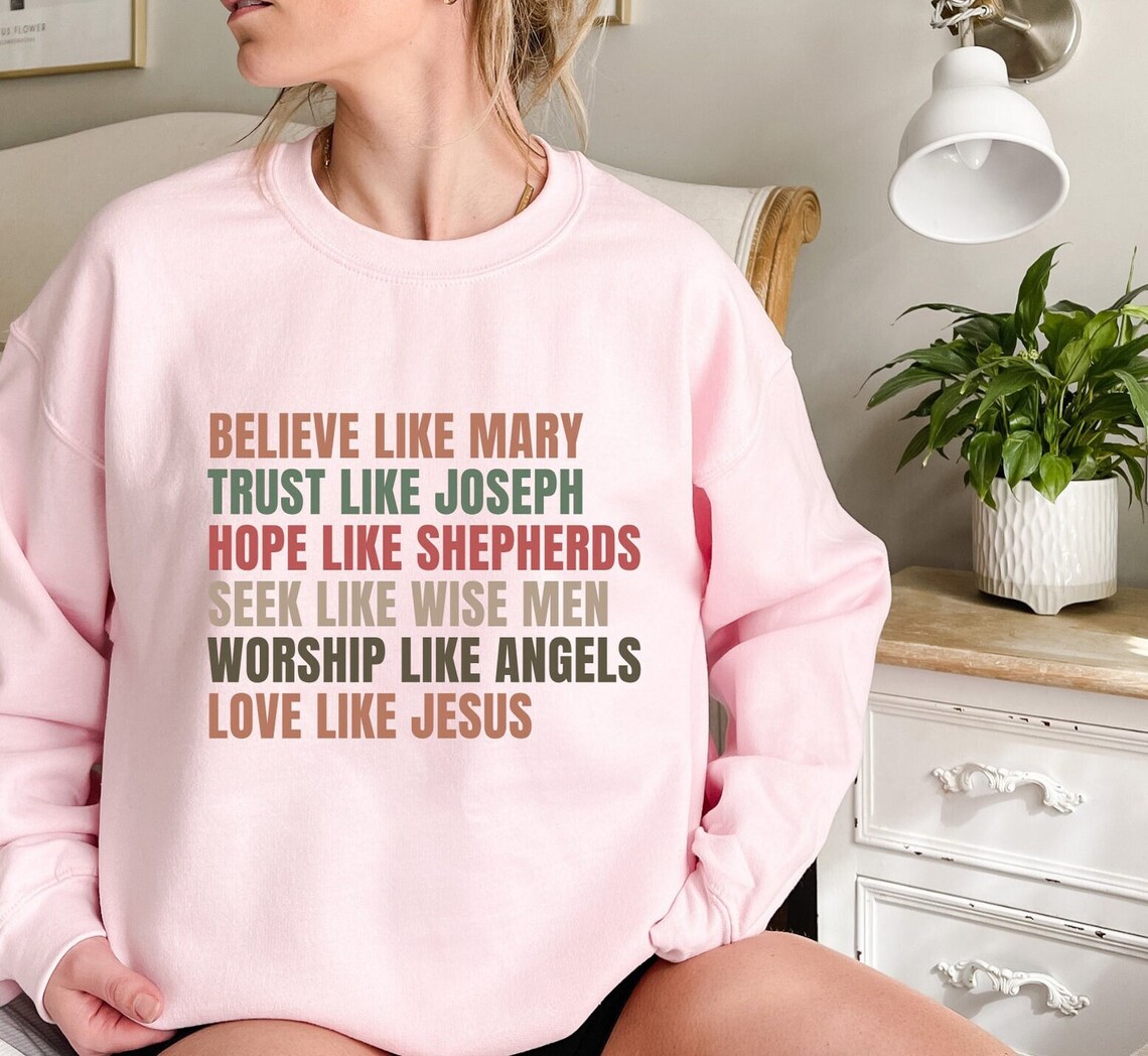 Christian Season Sweatshirt, Season Faith Sweater, Believe Like Mary ...