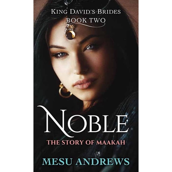 Christian Series Level I (24) Noble: The Story of Maakah, (Hardcover)