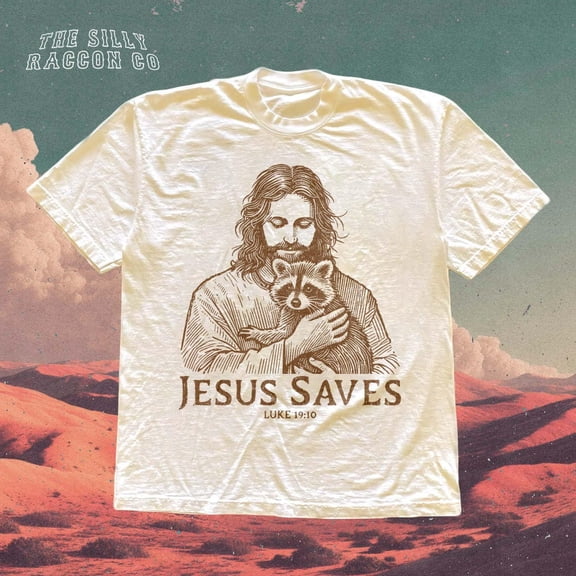 Christian Shirt, Funny Jesus Saves Tee, Vintage Animal T-Shirt, Ironic Christian Gift Men Women, Trash Panda Lover SAND Unisex S-5XL Hot Trending Shirt, Vintage Birthday Gift