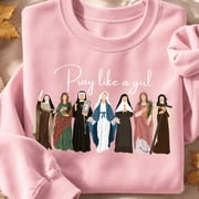 Christian Shirt, Pray Like a Girl Sweatshirt, Catholic Saints Faith Hoodie, Religious Women T-Shirt, Easter Gift for Christian Women