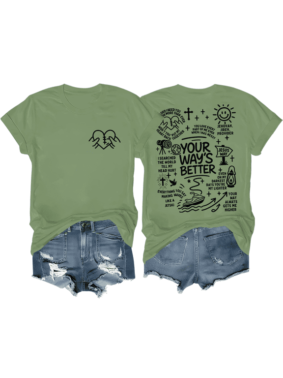 Christian Shirt Women Your Way's Better T-Shirt Funny Jesus Way Faith Women Graphic Tees