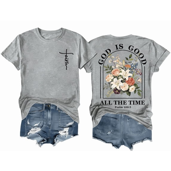 Christian Shirts for Women – Faith T-Shirt, God is Good All the Time, Religious Shirt, Floral Graphic Tee for Church