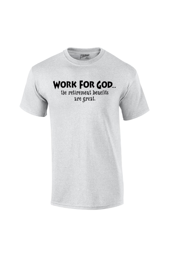 Christian Short Sleeve T-shirt Work for God The Benefits are Great-Lightgrey-XXXL