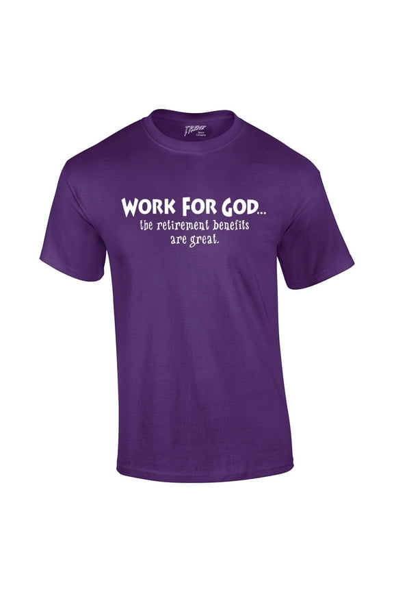 Christian Short Sleeve T-shirt Work for God The Benefits are Great-purple-4xl