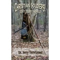 thumbnail image 1 of Christian Soldiers: Don't Desert the Field, (Paperback), 1 of 1