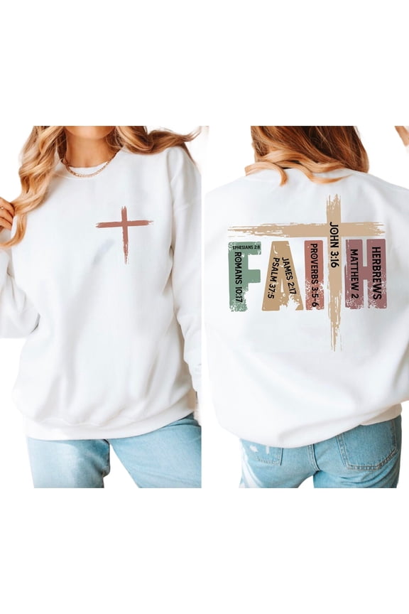 Christian Sweatshirt, Double Sided Faith Bible Verse Religious Jesus Pullover, Unisex Casual Cotton Graphic Top, Christian Gift for Him or Her