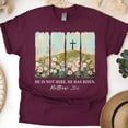 thumbnail image 1 of Christian T-Shirt He Has Risen Cross Bible Verse Matthew 28:6 Tee, Maroon, Size S, 1 of 6