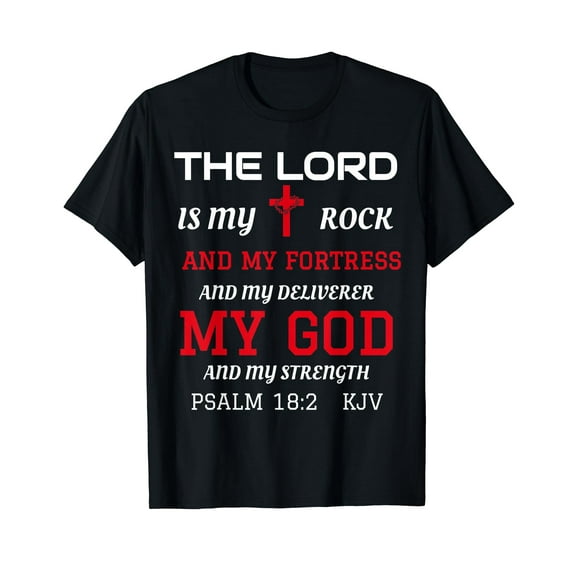 Christian T-Shirts Bible Scripture Verse Psalm 18:2