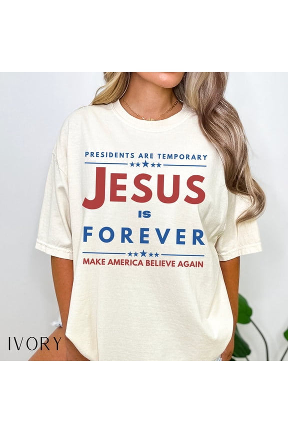 Christian T-Shirts Election Jesus Is Forever Her For Him Vote President 2024 T-Shirt