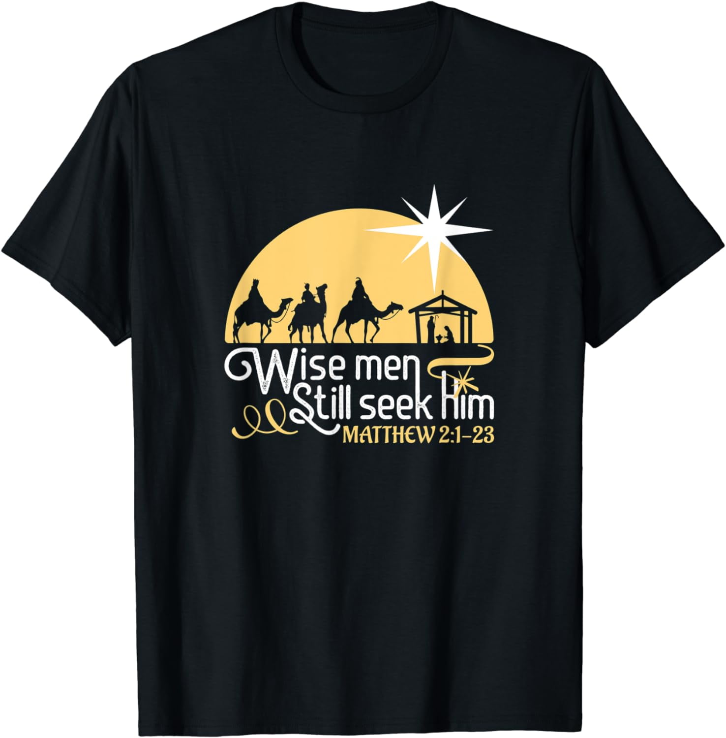 Wise Men Christian Shirts For Men Wise Men Still Seek Him