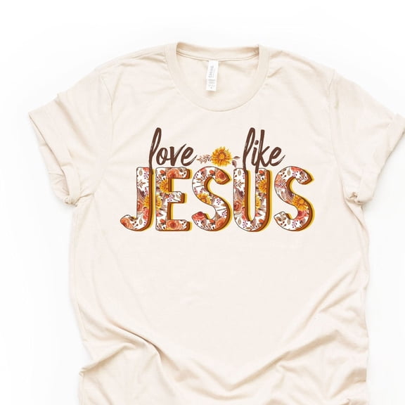Christian Tee, Love Like Jesus, 70S Look Christian Shirt Unisex S-5XL Hot Trending Shirt, Vintage Birthday Gift