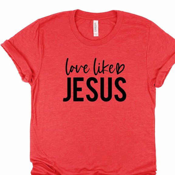 Christian Tee, Love Like Jesus, Simple Christian Tee, Cute Heart Love Like Jesus Shirt Unisex S-5XL Hot Trending Shirt, Vintage Birthday Gift