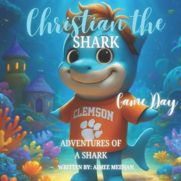 Christian The Shark: Game Day, (Paperback)
