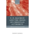 thumbnail image 1 of Christian Theology in Context F. D. Maurice and the Crisis of Christian Authority, (Paperback), 1 of 1