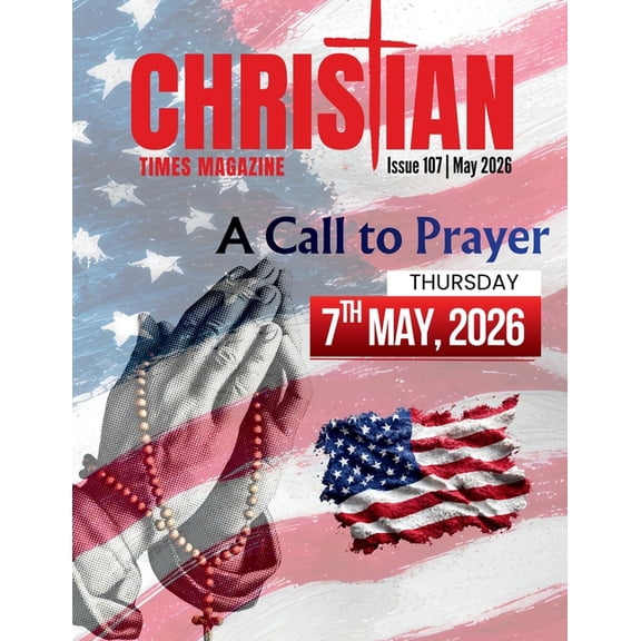 Christian Times Magazine Issue 107 - May 2026, (Paperback)