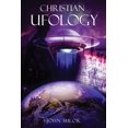 thumbnail image 1 of Christian Ufology (Paperback), 1 of 1