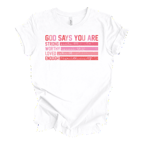 Christian Valentine God Says You Are Faith Bible Verse Unisex T-shirt Graphic Tee-White-5xl