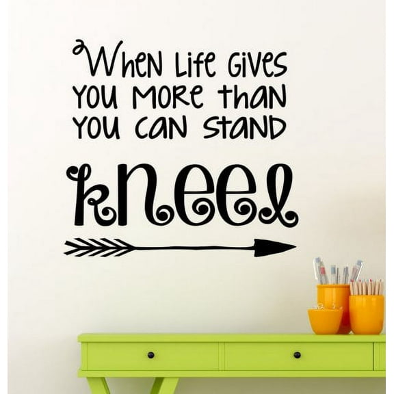 Christian Vinyl Letters Life Gives You More Kneel Religious Wall Decal Sticker, Black, 23x23-Inch