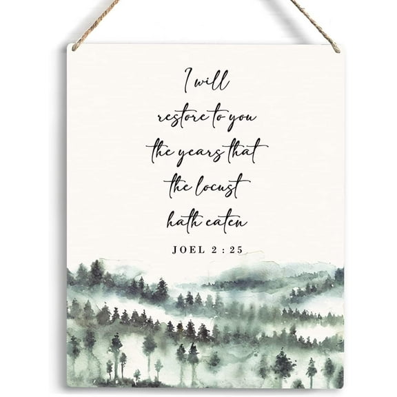 Christian Wall Art I Will Restore To You The Years That The Locust Hath Eaten Joel 2 25 Wall Decor Religious Gifts Christian Bible Verse Wall Art Wooden Hanging Sign 8x10 Inch