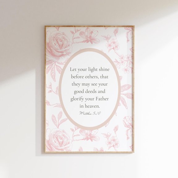 Christian Wall Art Matthew 5:16 Scripture Artwork With Pink Floral Background Inspirational Bible Verse Home Decor For Living Room Wall Art, Modern Wall Decor, 16x24 UNFRAMED