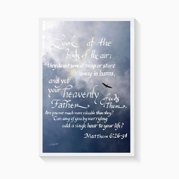 Christian Wall Art Print 12x18 Fine Art Paper Calligraphy Matthew 6:26-34
