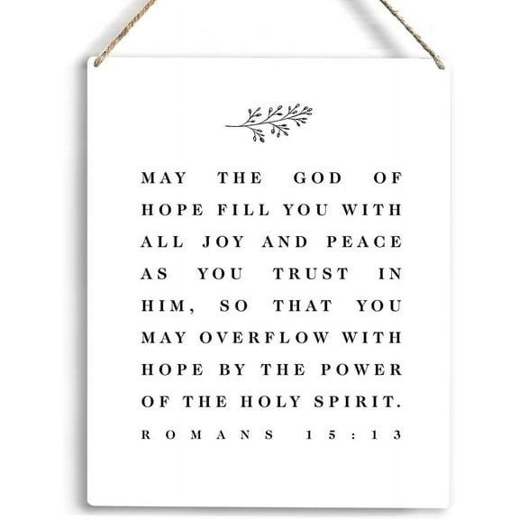 Christian Wall Art Romans 1513 May The God Of Hope Fill You With All Joy And Peace Christian Blessing Quote Wooden Hanging Sign Religious Gifts Bible Verse Wall Art Baptism Gifts 8x10 Inch