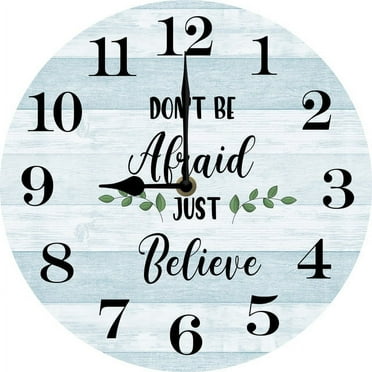 Christian Wall Clock Do Be Afraid Just Believe Christian Quotes Bible Scripture Inspirational Words Wall Clock Religious Home Décor 10"x10" Silent Non-Ticking Battery Operated