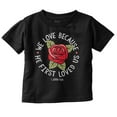 thumbnail image 1 of Christian We Love Because of Him Rose Toddler Boy Girl T Shirt Infant Toddler Brisco Brands 6M, 1 of 5