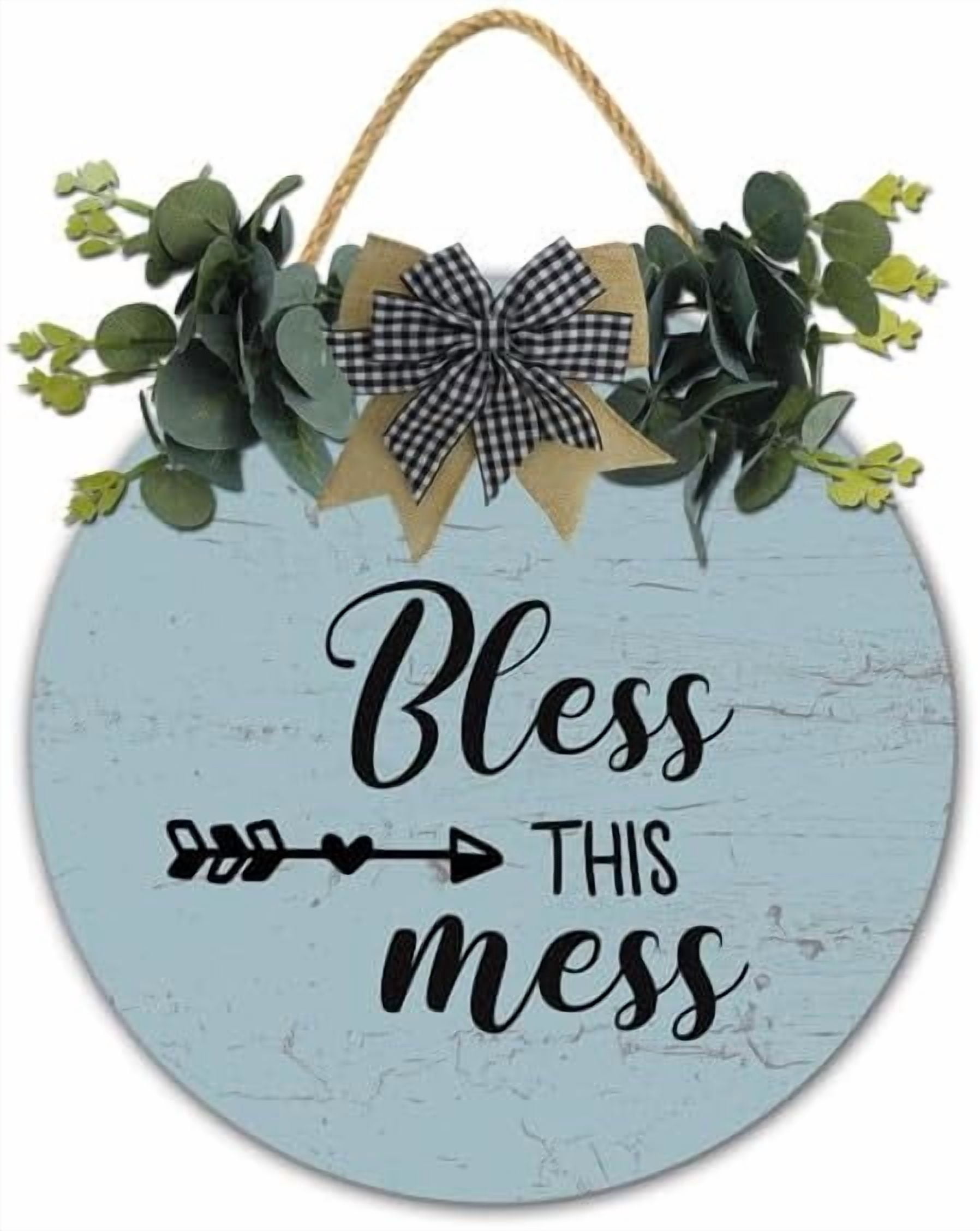 Bless This Mess Sign
