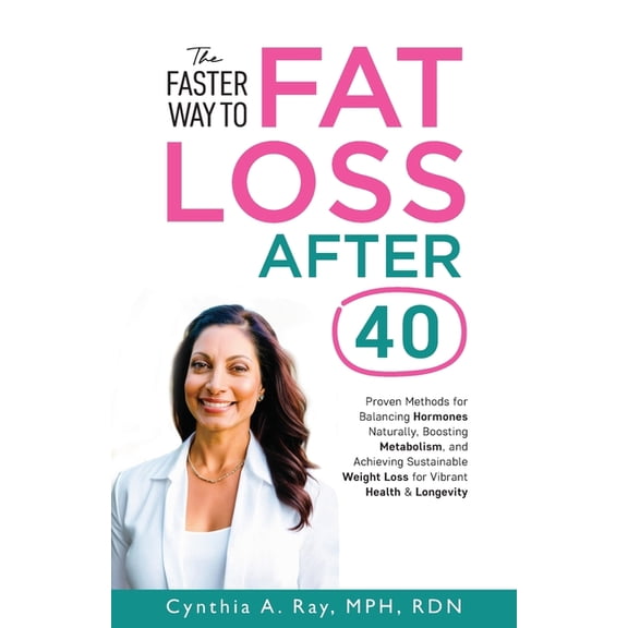 The Christian Woman's Guide to Healthy L The Faster Way to Fat Loss After 40: Proven Methods for Balancing Hormones Naturally, Boosting Metabolism, and Achieving, Book 2, (Paperback)