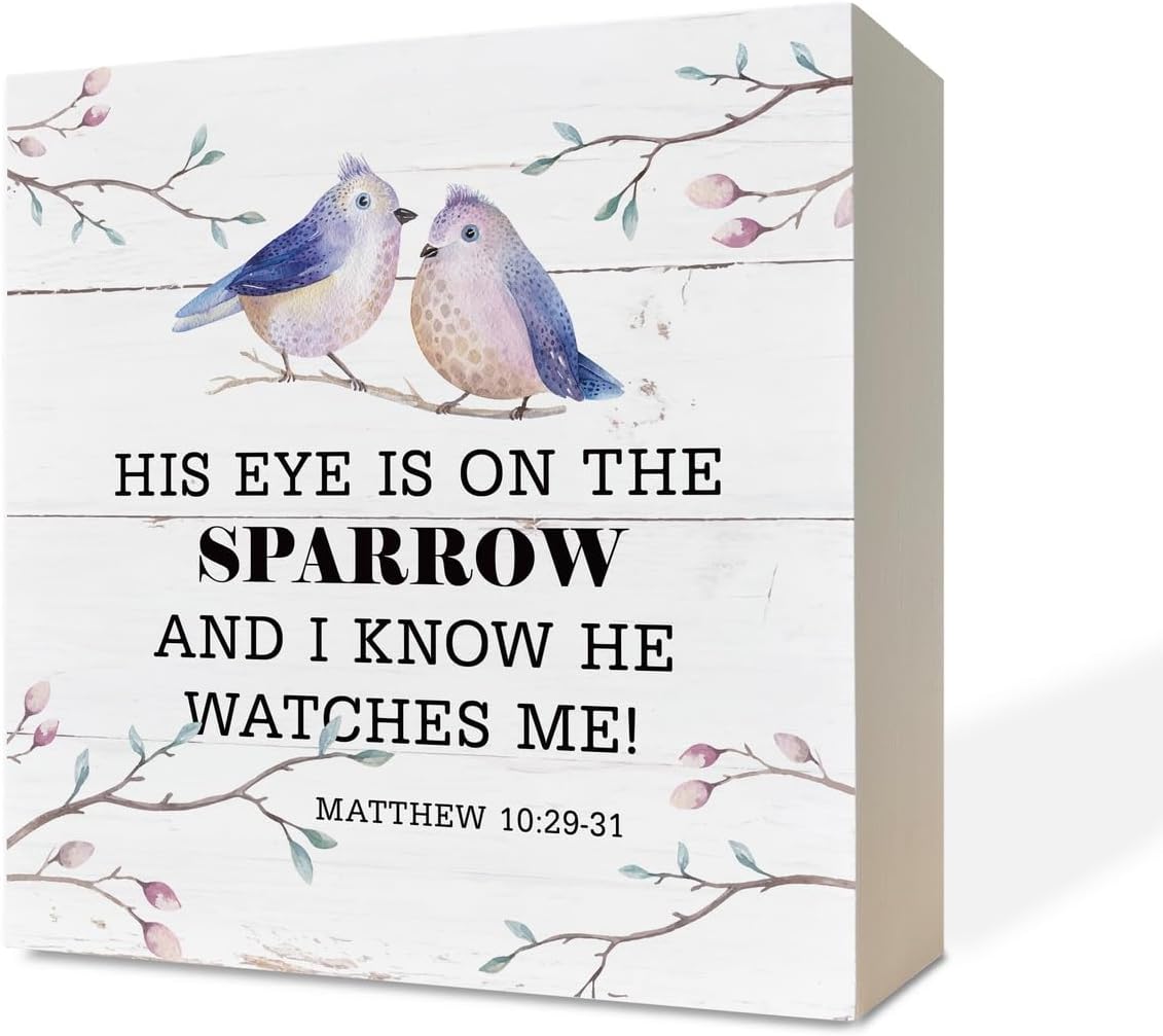 Christian Wood Signs Bible Verse Matthew His Eye Is On The Sparrow And ...