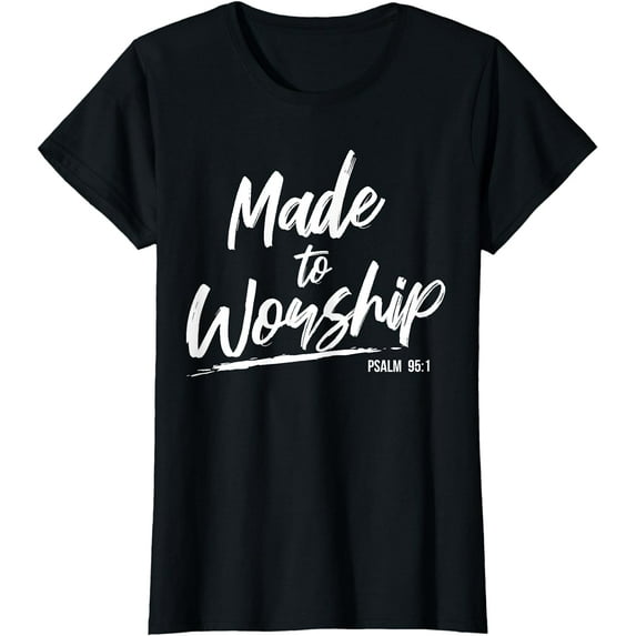 Christian Worship Leader Faith & Praise Psalm Verse Gift T-Shirt