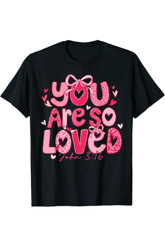 Christian You Are Loved John 3 16 Coquette Bow T Shirt Size S-5XL